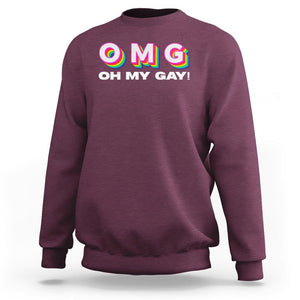 Funny LGBT Pride Sweatshirt OMG Oh My Gay TS09 Maroon Print Your Wear