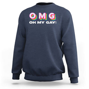 Funny LGBT Pride Sweatshirt OMG Oh My Gay TS09 Navy Print Your Wear