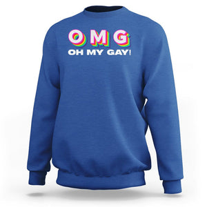 Funny LGBT Pride Sweatshirt OMG Oh My Gay TS09 Royal Blue Print Your Wear