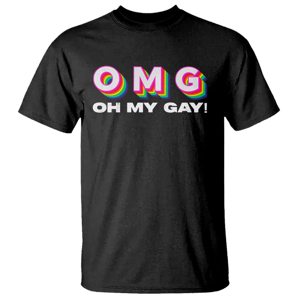 Funny LGBT Pride T Shirt OMG Oh My Gay TS09 Black Print Your Wear