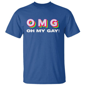 Funny LGBT Pride T Shirt OMG Oh My Gay TS09 Royal Blue Print Your Wear