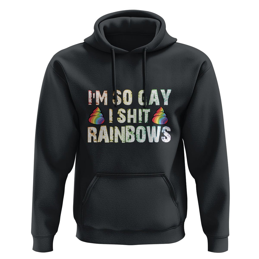 Funny LGBT Pride Hoodie I So Gay I Shit Rainbow TS09 Black Print Your Wear
