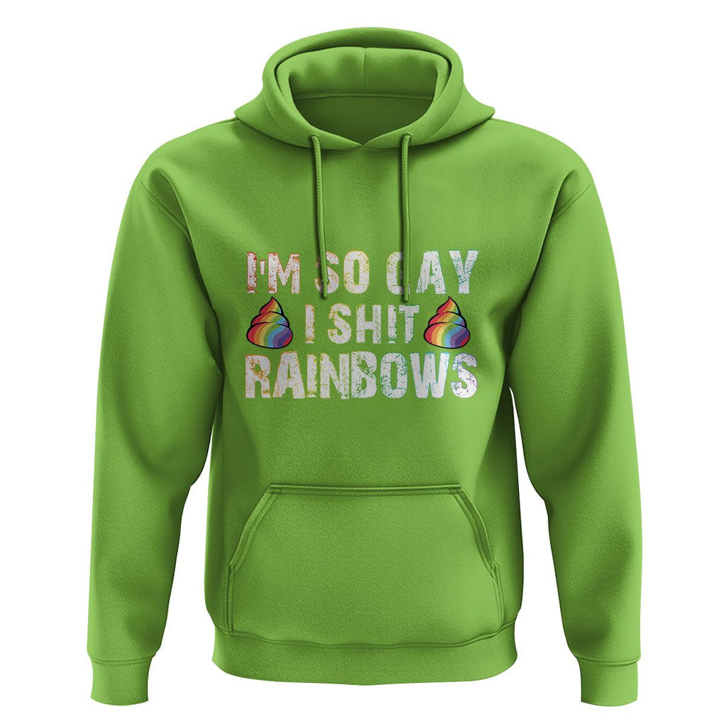 Funny LGBT Pride Hoodie I So Gay I Shit Rainbow TS09 Lime Print Your Wear