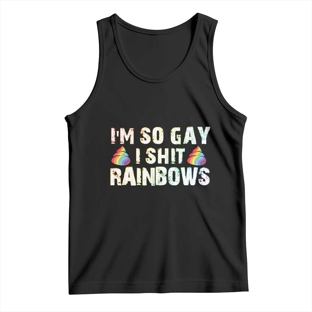 Funny LGBT Pride Tank Top I So Gay I Shit Rainbow TS09 Black Print Your Wear