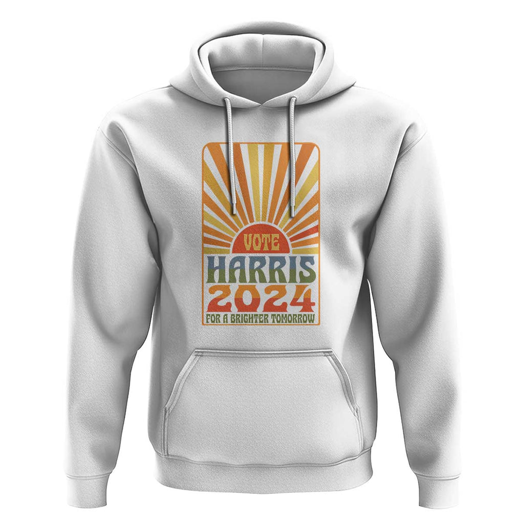 Vote Harris 2024 Hoodie Kamala For A Brighter Tomorrow Retro Boho Aesthetic TS09 White Print Your Wear