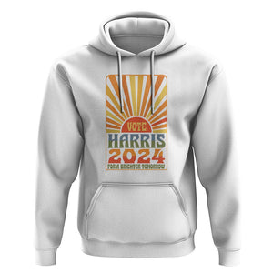 Vote Harris 2024 Hoodie Kamala For A Brighter Tomorrow Retro Boho Aesthetic TS09 White Print Your Wear
