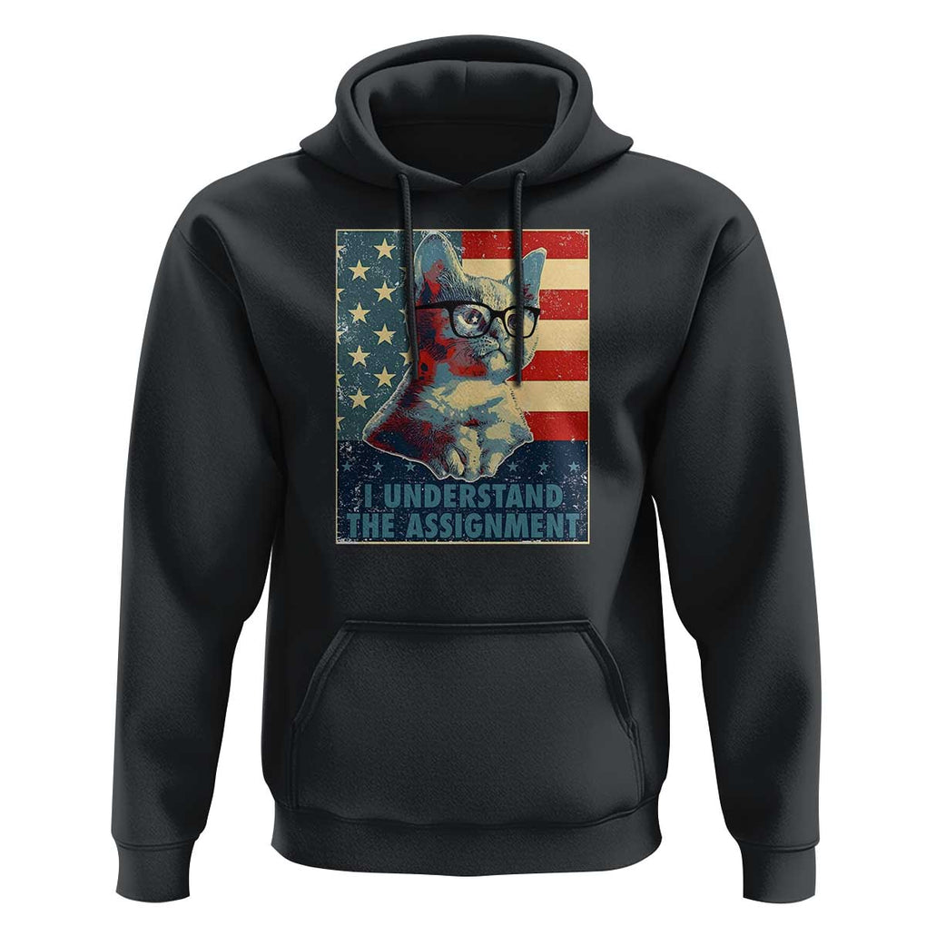 Harris Supporter Hoodie I Understand The Assignment Kamala Childless Cat Ladies TS09 Black Print Your Wear