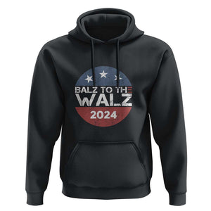 Tim Walz 2024 Hoodie Balz To The Walz Kamala Support TS09 Black Print Your Wear