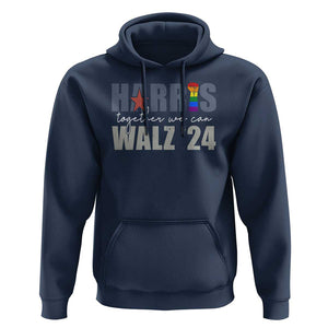 Harris Walz 2024 Hoodie Together We Can LGBTQ Rights TS09 Navy Print Your Wear