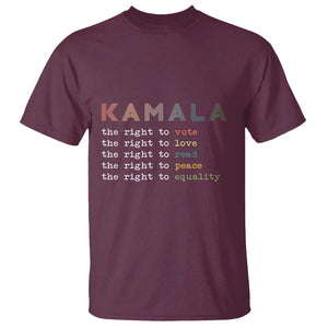 Harris Supporter T Shirt The Right To Vote Love Read Peace Equality Kamala LGBT Support TS09 Maroon Print Your Wear