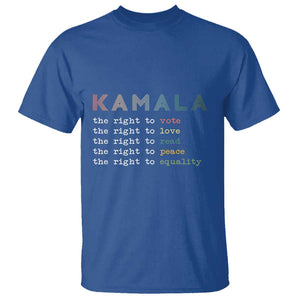 Harris Supporter T Shirt The Right To Vote Love Read Peace Equality Kamala LGBT Support TS09 Royal Blue Print Your Wear