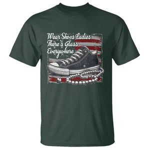 Kamala 2024 Wear Shoes Ladies T Shirt There's Glass Everywhere Harris Supporter TS09 Dark Forest Green Print Your Wear