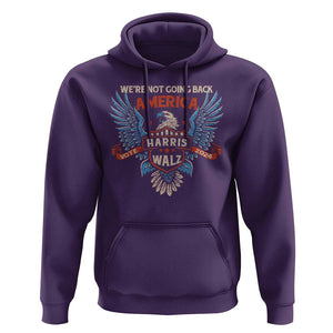 Harris Walz 2024 Hoodie America Eagle We're Not Going Back Kamala Support TS09 Purple Print Your Wear