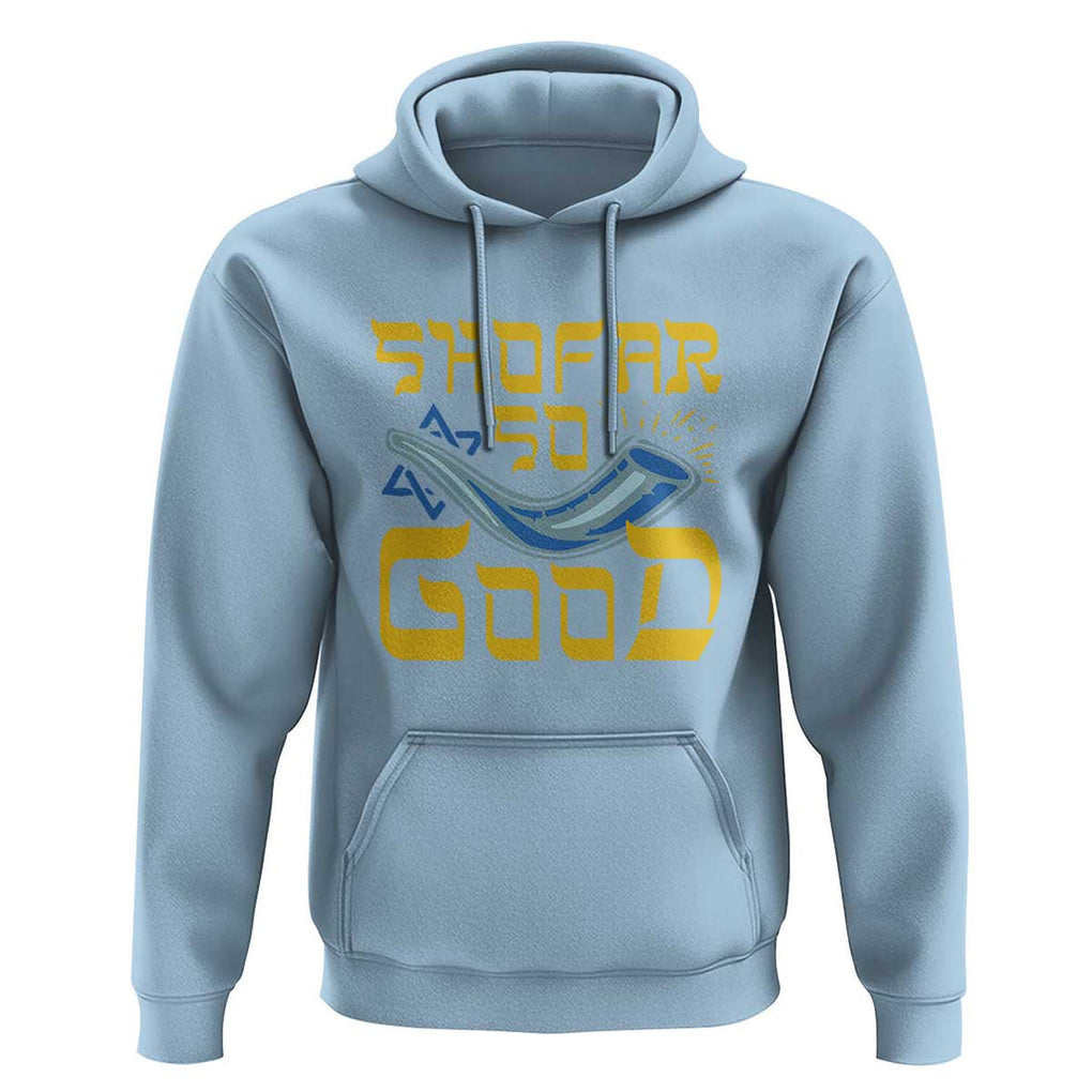 Rosh Hashanah Jewish Hoodie Funny Shofar So Good TS09 Light Blue Print Your Wear