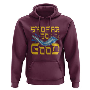 Rosh Hashanah Jewish Hoodie Funny Shofar So Good TS09 Maroon Print Your Wear