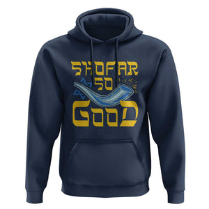 Rosh Hashanah Jewish Hoodie Funny Shofar So Good TS09 Navy Print Your Wear