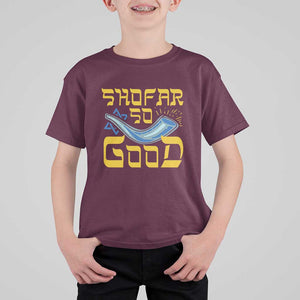 Rosh Hashanah Jewish T Shirt For Kid Funny Shofar So Good TS09 Maroon Print Your Wear