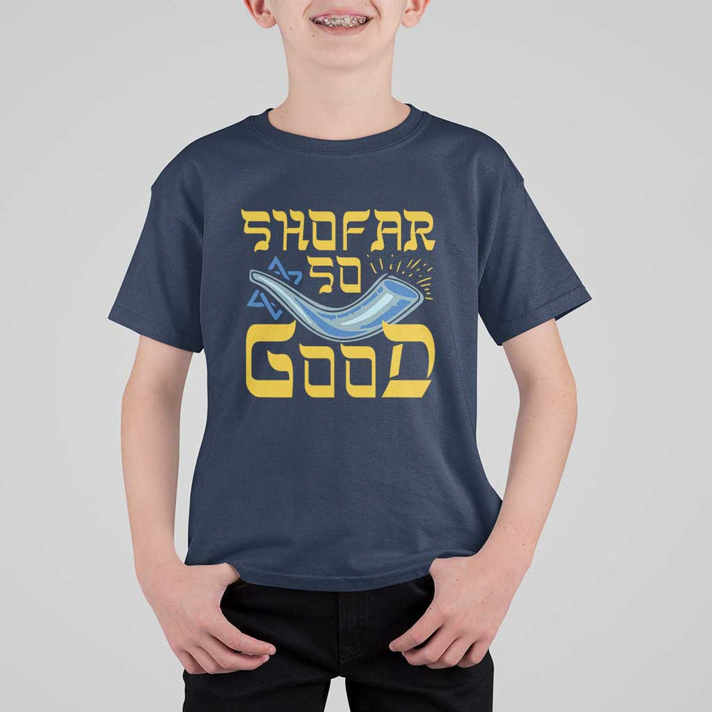 Rosh Hashanah Jewish T Shirt For Kid Funny Shofar So Good TS09 Navy Print Your Wear