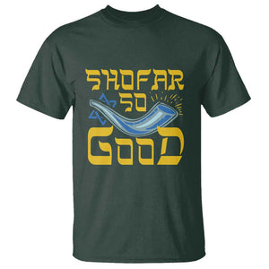 Rosh Hashanah Jewish T Shirt Funny Shofar So Good TS09 Dark Forest Green Print Your Wear