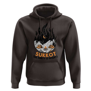 Sukkot Hoodie The Party is Intents Jewish Holiday TS09 Dark Chocolate Print Your Wear