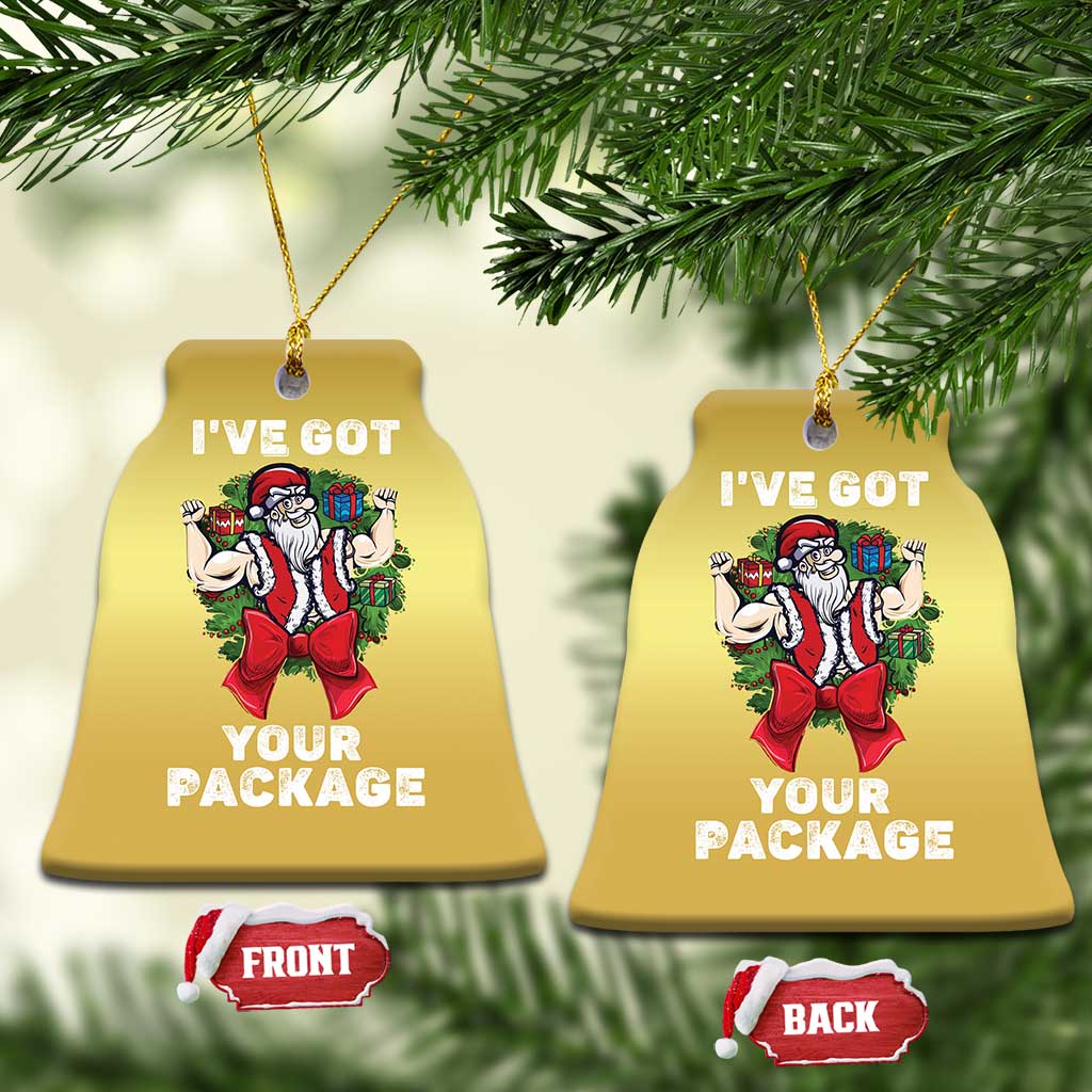 Funny Xmas Christmas Ornament I've Got Your Package Santa Gymer TS09 Bell Flake Gold Print Your Wear