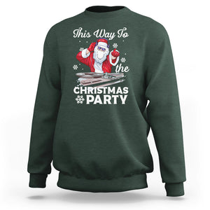 This Way to The Christmas Party Cool Santa DJ Sweatshirt TS09 Dark Forest Green Printyourwear