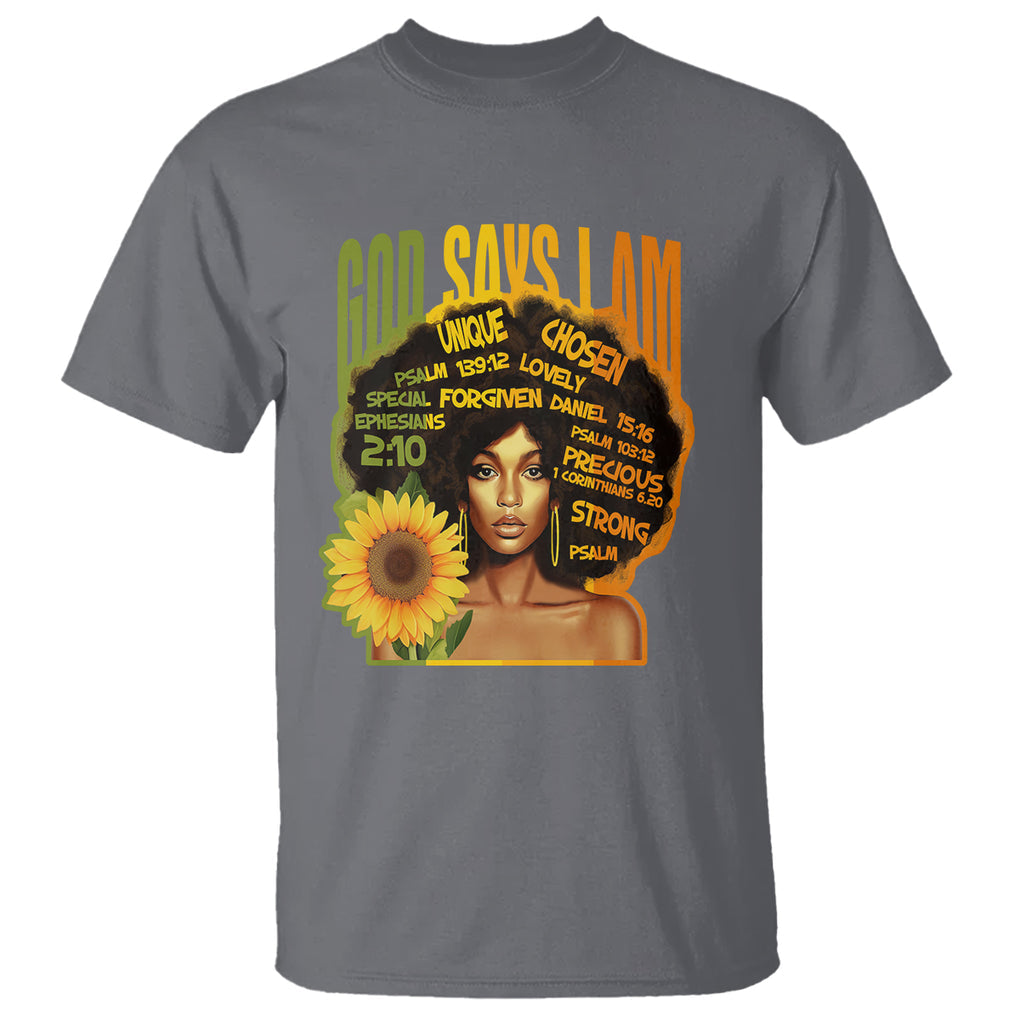God Says I Am Melanin Strong Unique Black Women Sunflower T Shirt TS09 Charcoal Printyourwear