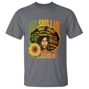 God Says I Am Melanin Strong Unique Black Women Sunflower T Shirt TS09 Charcoal Printyourwear