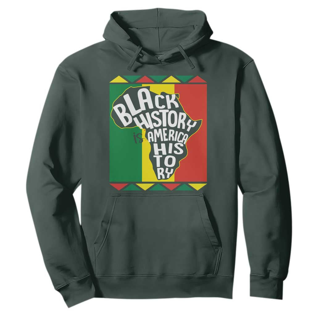Black History Is American History Patriotic African American Hoodie TS09 Dark Forest Green Printyourwear