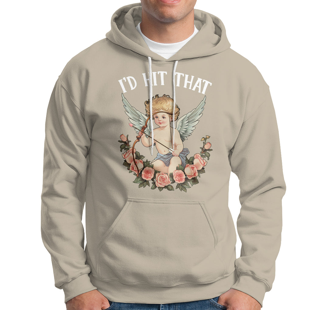 Valentine's Day Hoodie I'd Hit That Cupid Vintage Art Rose TS09 Sand Printyourwear