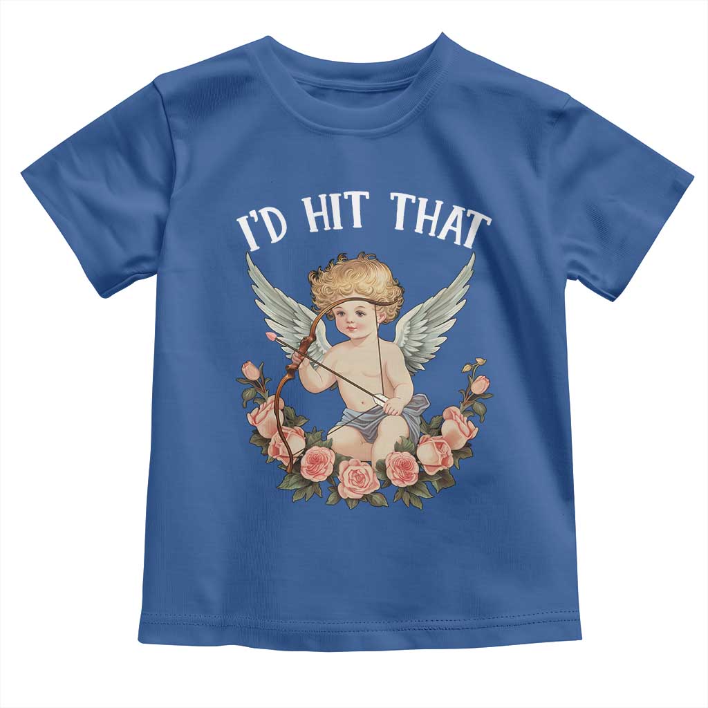 Valentine's Day Toddler T Shirt I'd Hit That Cupid Vintage Art Rose TS09 Royal Blue Print Your Wear