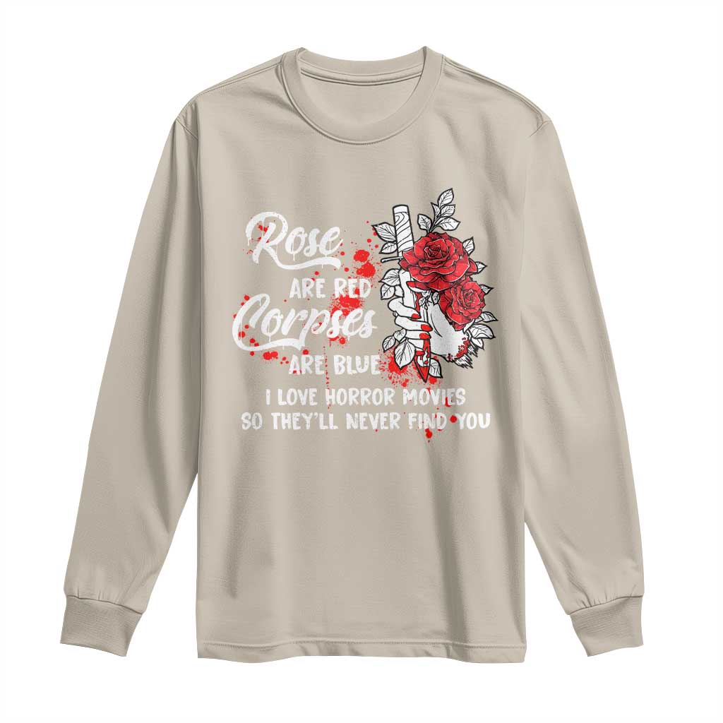 Valentine's Day Long Sleeve Shirt Roses Are Red Corpses Are Blue Horror Rose Bloody TS09 Sand Print Your Wear