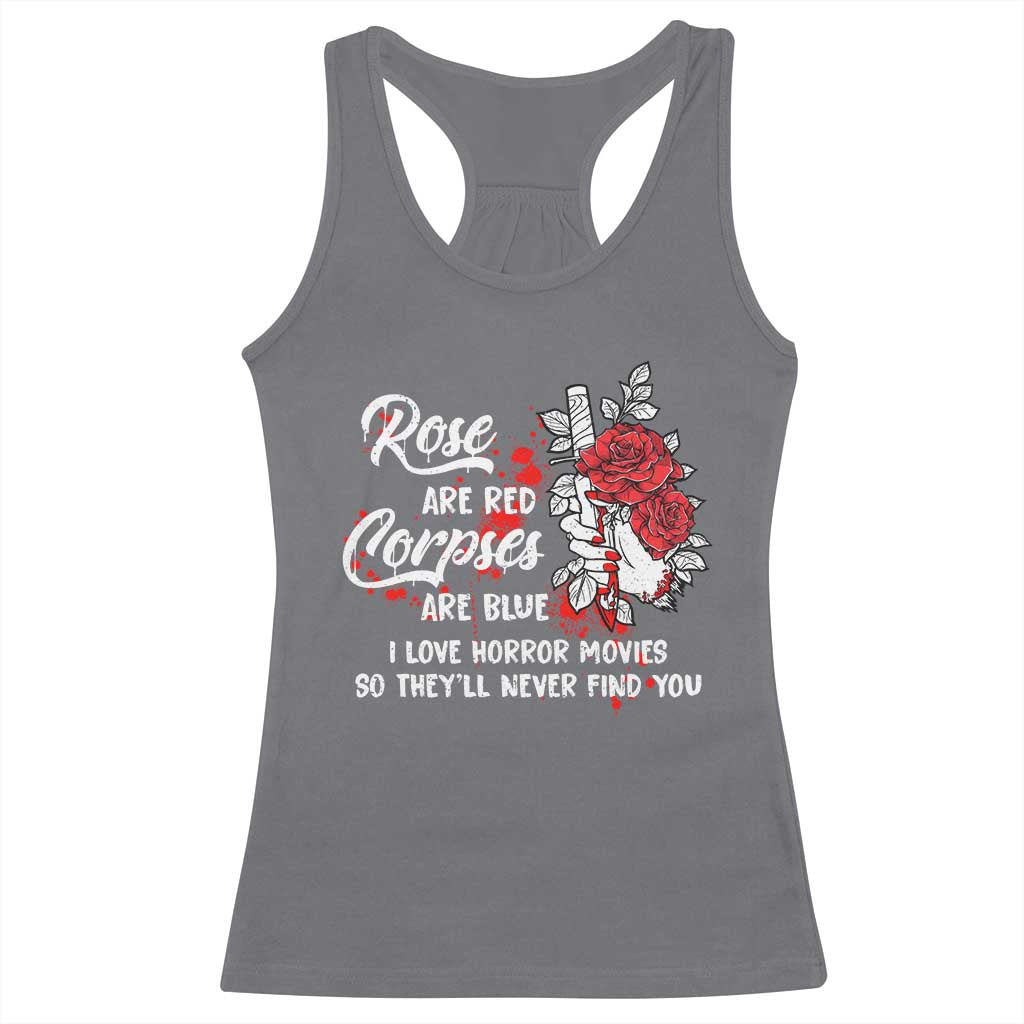 Valentine's Day Racerback Tank Top Roses Are Red Corpses Are Blue Horror Rose Bloody TS09 Charcoal Print Your Wear