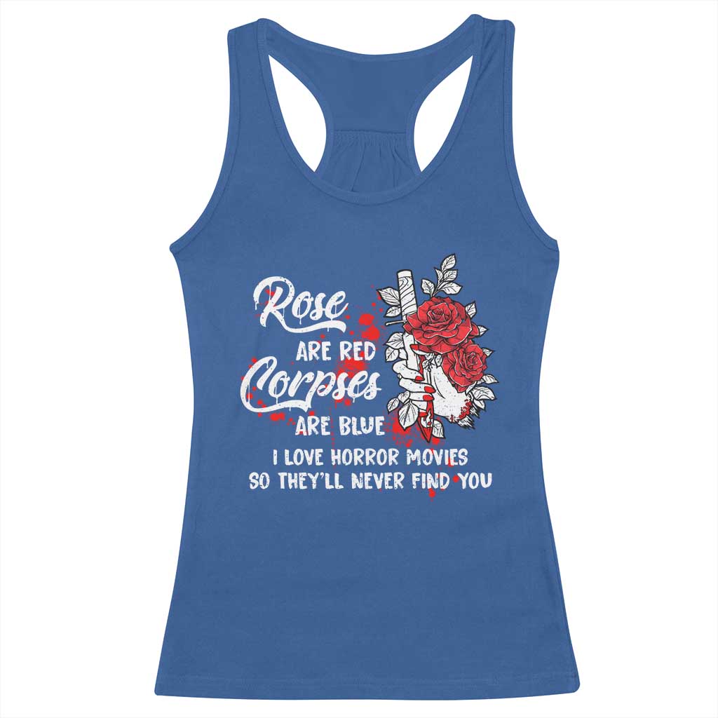Valentine's Day Racerback Tank Top Roses Are Red Corpses Are Blue Horror Rose Bloody TS09 Royal Blue Print Your Wear