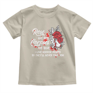 Valentine's Day Toddler T Shirt Roses Are Red Corpses Are Blue Horror Rose Bloody TS09 Sand Print Your Wear