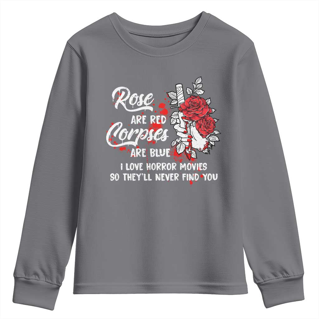 Valentine's Day Youth Sweatshirt Roses Are Red Corpses Are Blue Horror Rose Bloody TS09 Charcoal Print Your Wear