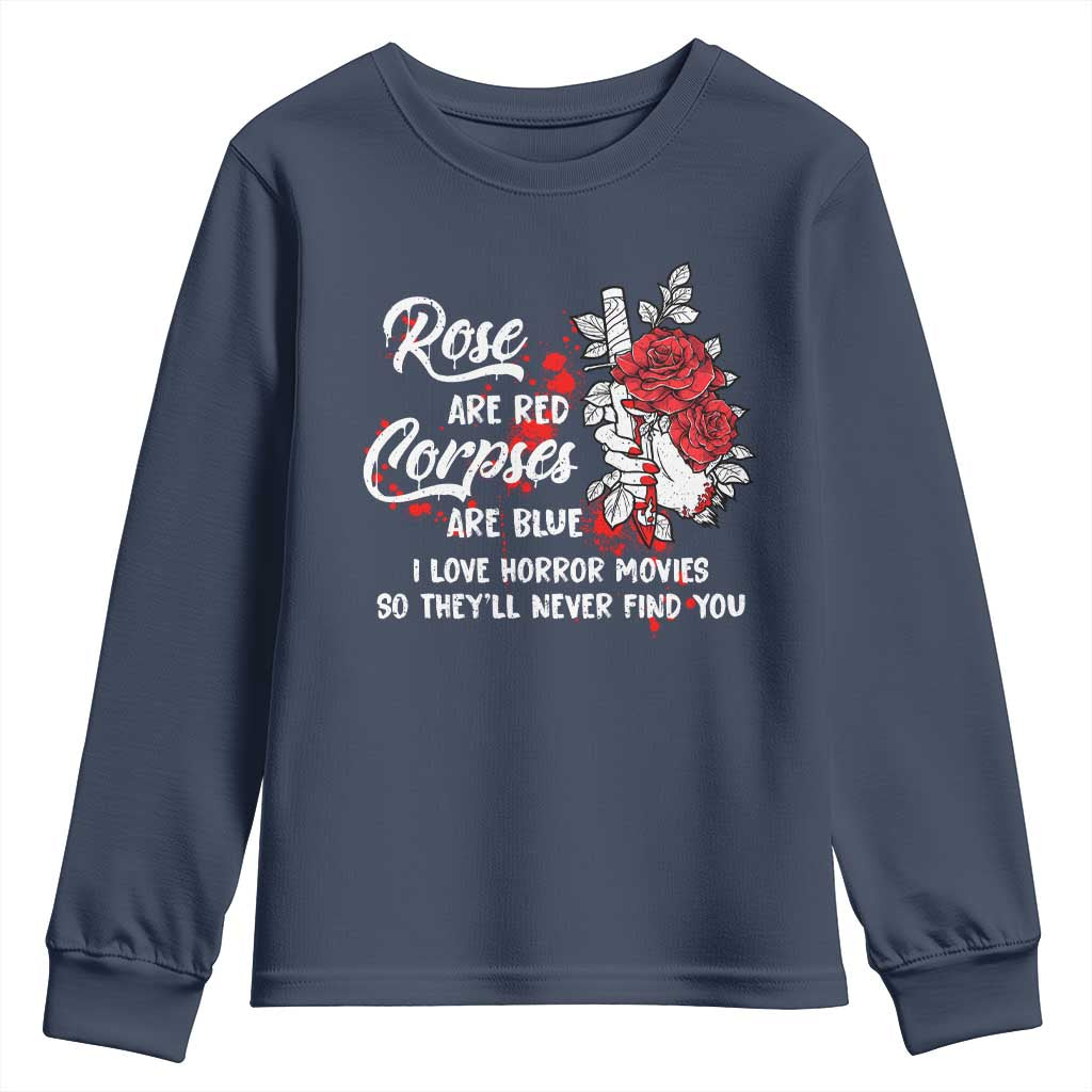 Valentine's Day Youth Sweatshirt Roses Are Red Corpses Are Blue Horror Rose Bloody TS09 Navy Print Your Wear