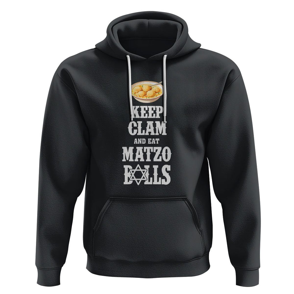 Funny Passover Hoodie Keep Calm Eat Matzo Balls TS09 Black Printyourwear
