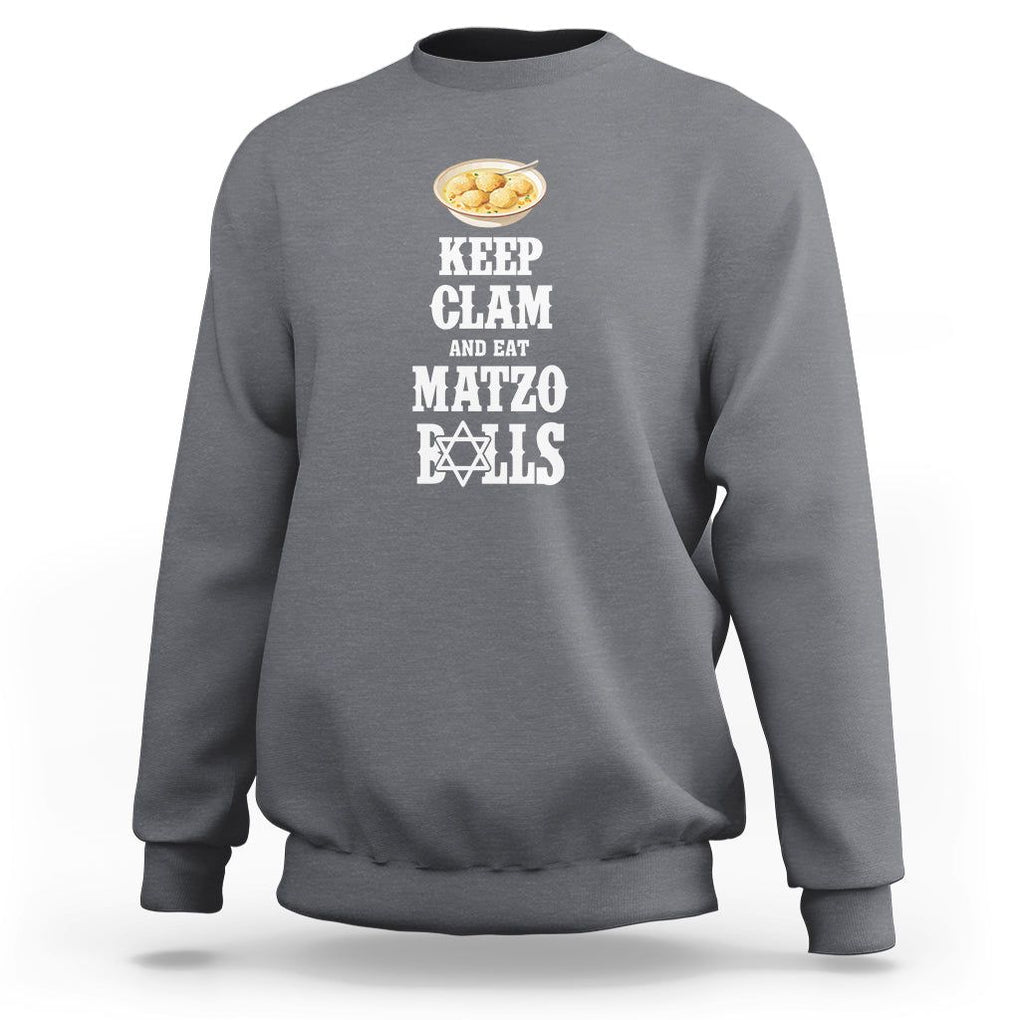 Funny Passover Sweatshirt Keep Calm Eat Matzo Balls TS09 Charcoal Printyourwear