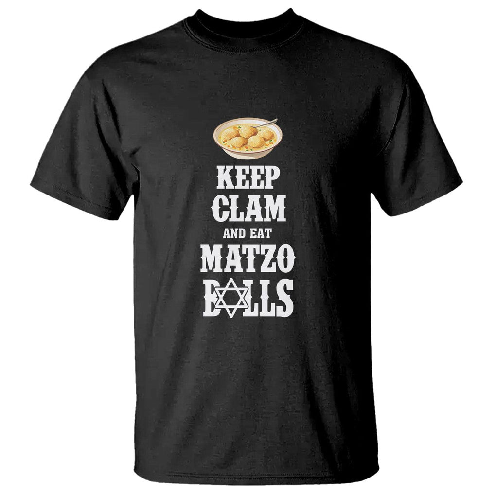 Funny Passover T Shirt Keep Calm Eat Matzo Balls TS09 Black Printyourwear