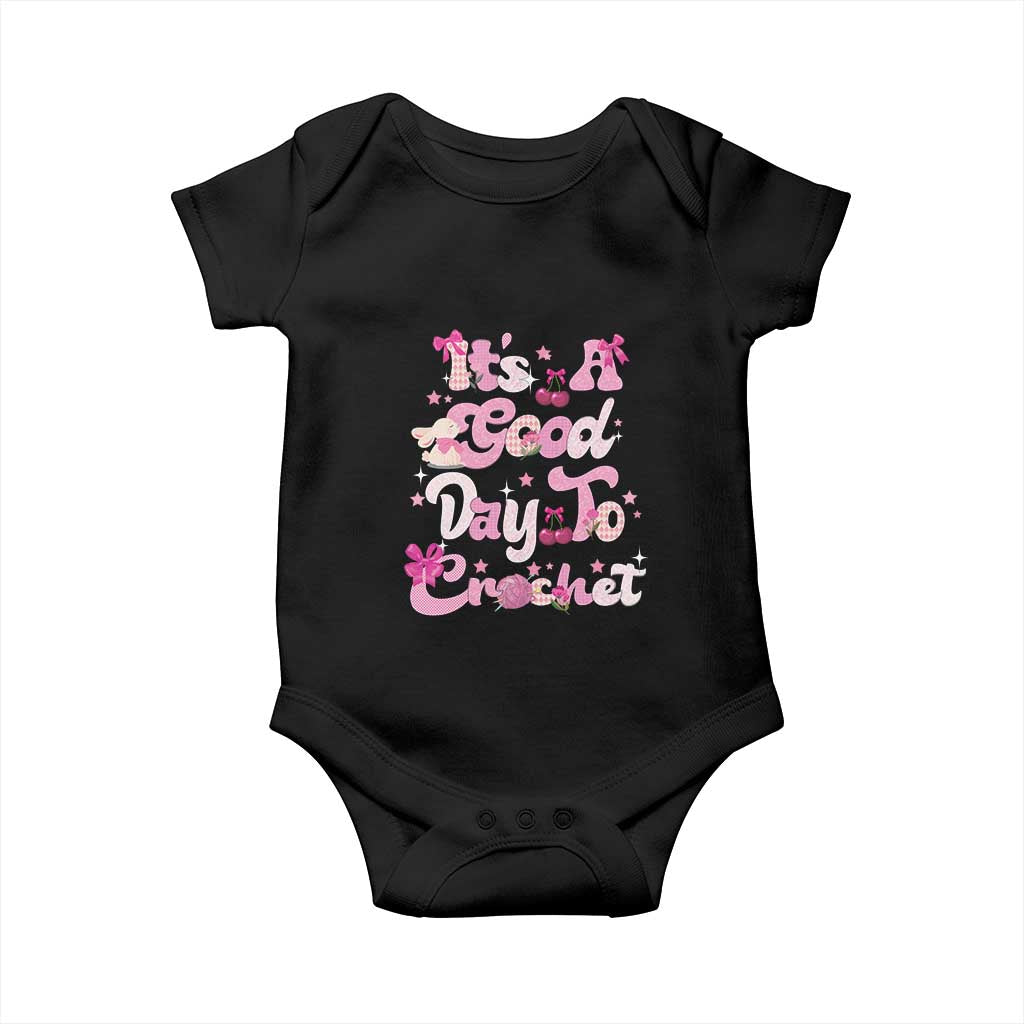 Its A Good Day to Crochet Baby Onesie TS09 Black Print Your Wear