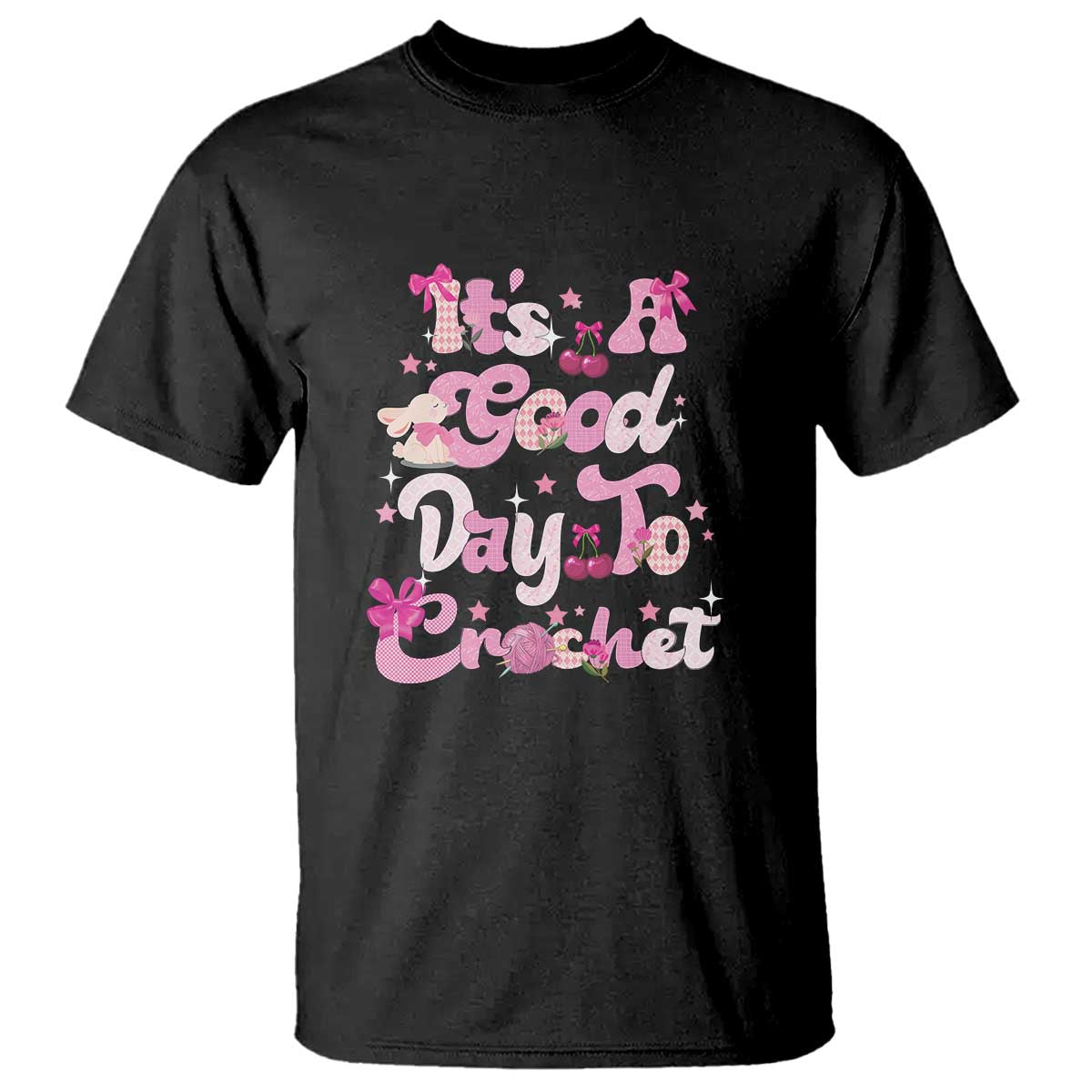 Its A Good Day to Crochet T Shirt TS09 Black Print Your Wear