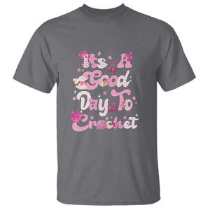 Its A Good Day to Crochet T Shirt TS09 Charcoal Print Your Wear