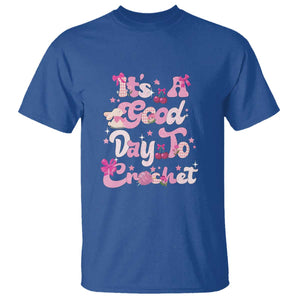 Its A Good Day to Crochet T Shirt TS09 Royal Blue Print Your Wear