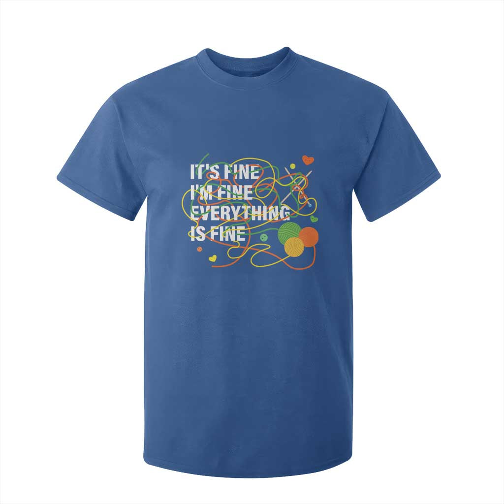 Funny Crochet T Shirt For Kid It's Fine I'm Fine Everything Is Fine Knitting TS09 Royal Blue Print Your Wear