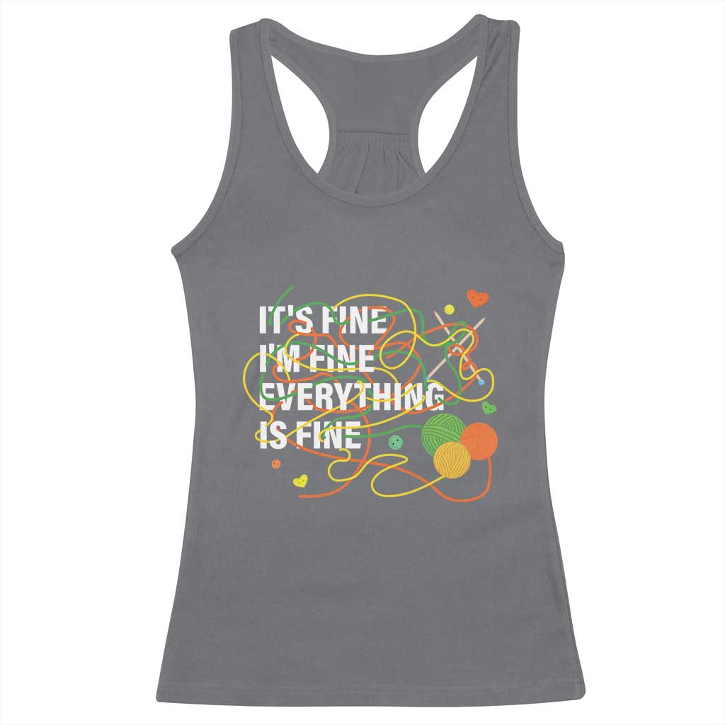 Funny Crochet Racerback Tank Top It's Fine I'm Fine Everything Is Fine Knitting TS09 Charcoal Print Your Wear