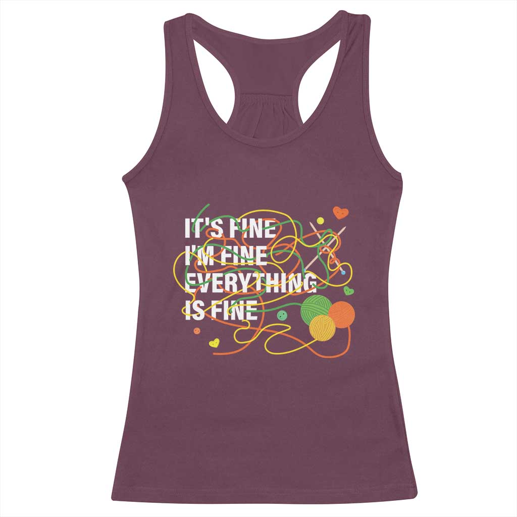 Funny Crochet Racerback Tank Top It's Fine I'm Fine Everything Is Fine Knitting TS09 Maroon Print Your Wear