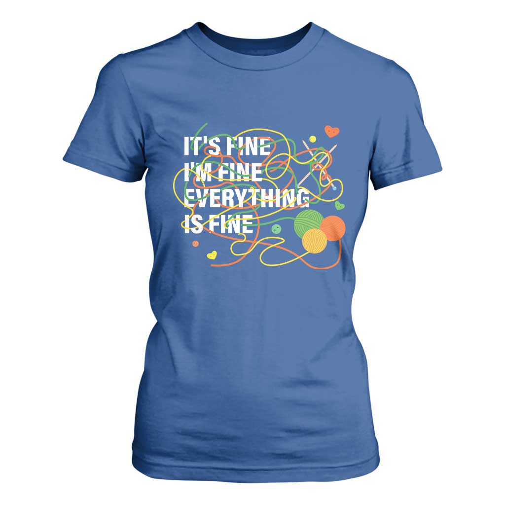 Funny Crochet T Shirt For Women It's Fine I'm Fine Everything Is Fine Knitting TS09 Royal Blue Print Your Wear