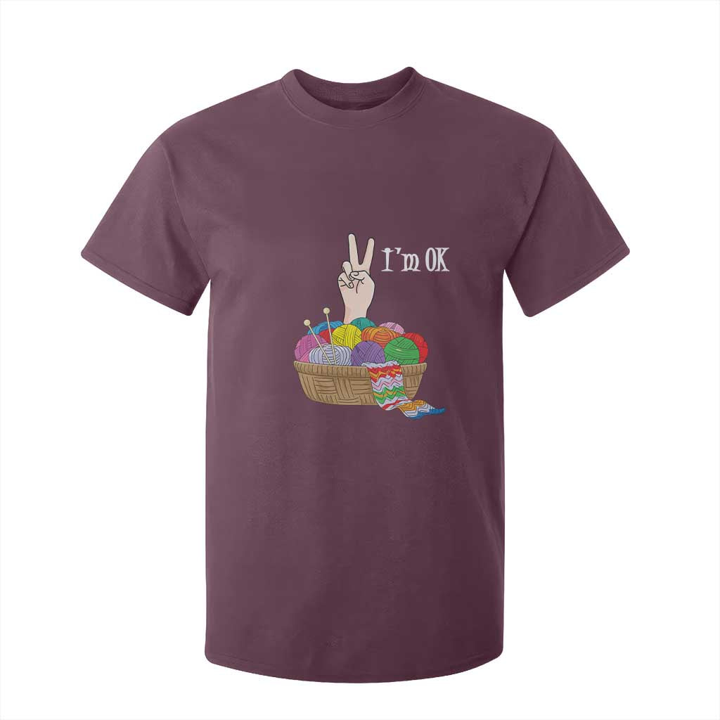 Funny Crochet T Shirt For Kid I'm Ok Knitting TS09 Maroon Print Your Wear
