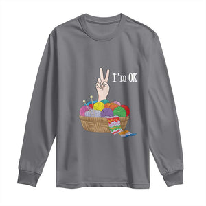 Funny Crochet Long Sleeve Shirt I'm Ok Knitting TS09 Charcoal Print Your Wear